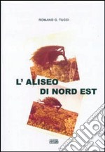 L'Aliseo di Nord Est libro