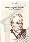 Alberto Augusto Picchio. Il fascino di un ortopedico libro di Spina Nunzio