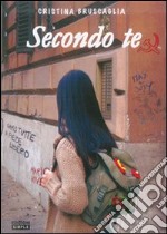 Secondo te libro