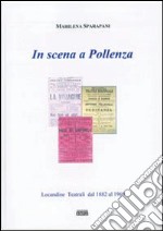 In scena a Pollenza. Ediz. illustrata libro