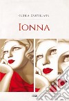 Ionna libro di Castellana Gloria