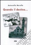 Quando il destino... libro