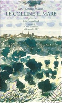 Le colline, il mare