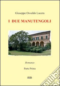 I due manutengoli
