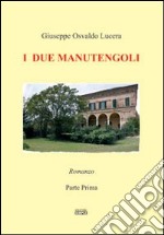 I due manutengoli libro