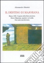 Il destino di Majorana libro