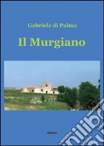 Il Murgiano libro