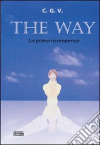 The way la prima ricompensa libro