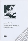 Scritti di diritto processuale civile comparato libro