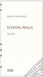 Echi dal nulla libro