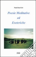 Poesie meditative ed esoteriche libro