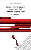 La neo-osteomorfogenesi guidata con i CMF Combined Magnetic Fields libro