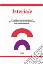 Isteria/e