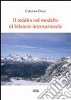 Il reddito nel modello di bilancio internazionale libro