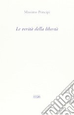 La verità della libertà