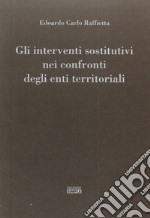 Gli interventi sostitutivi nei confronti degli enti territoriali