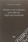 Gli interventi sostitutivi nei confronti degli enti territoriali libro