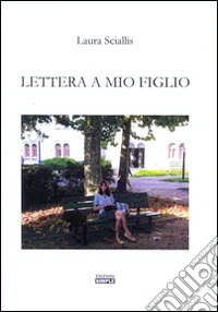 Lettera a mio figlio
