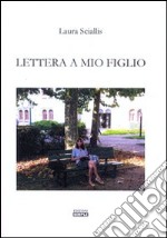 Lettera a mio figlio libro