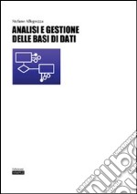 Analisi e gestione delle basi di dati libro