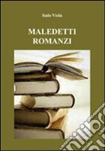 Maledetti romanzi