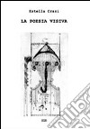 La poesia visiva libro di Orazi Estella