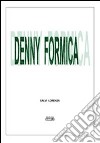 Denny Formica libro