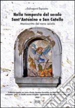 Nella tempesta del secolo Sant'Antonino e San Catello. Manoscritto del nono secolo libro