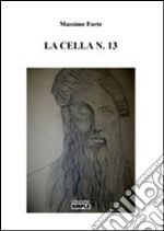 La cella n.13 libro