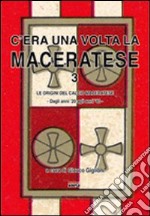 C'era una volta la maceratese 3. Le origini del calcio maceratese, dagli anni '20 agli anni '40