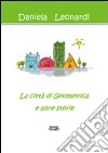 La città di Geometrica e altre storie libro di Leonardi Daniela