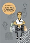 E nato prima lo shopping o la vetrina? libro