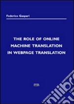 The role of online machine translation in Webpage translation libro