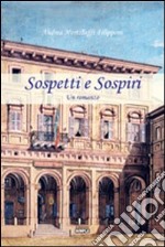 Sospetti e sospiri