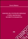 Garanzia del contenuto essenziale e tutela multilivello dei diritti fondamentali libro di Messineo Donato