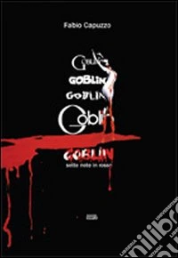 Goblin sette note in rosso libro