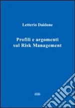 Profili e argomenti sul risk management libro