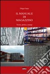 Il manuale di magazzino libro di Fassa Diego