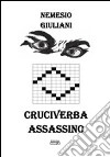 Cruciverba assassino libro di Giuliani Nemesio