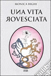 Una vita rovesciata libro