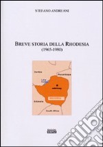 Breve storia della Rhodesia (1965-1980)