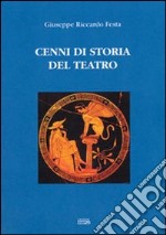 Cenni di storia del teatro libro