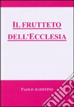 Il frutteto dell'ecclesia libro