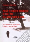 Poesie in dialetto romanesco di fine '900 del rione Monti di Roma. Testo romano e italiano libro