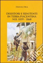 Disertori e renitenti in terra piacentina nel 1859-1860