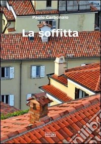 La soffitta libro