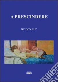 A prescindere