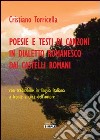 Poesie e testi di canzoni in dialetto romanesco dai Castelli romani libro di Torricella Cristiano