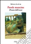 Parole mancine (poesie dell'eros) libro