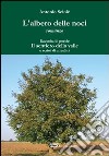 L'albero delle noci libro di Sciolé Antonio